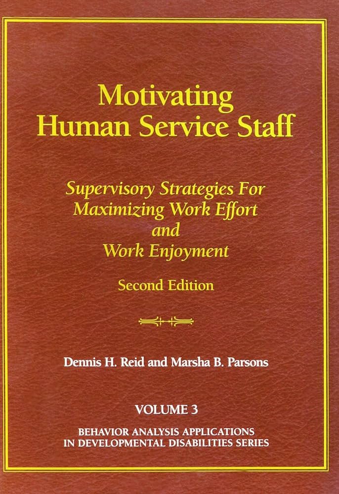 Amazon.com: Motivating human service staff: Supervisory